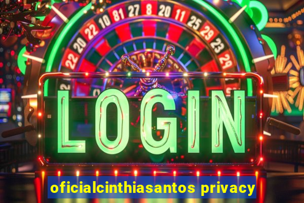 oficialcinthiasantos privacy